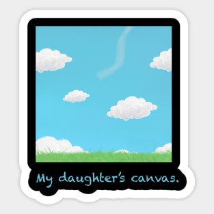 My daughter’s Canvas Sticker